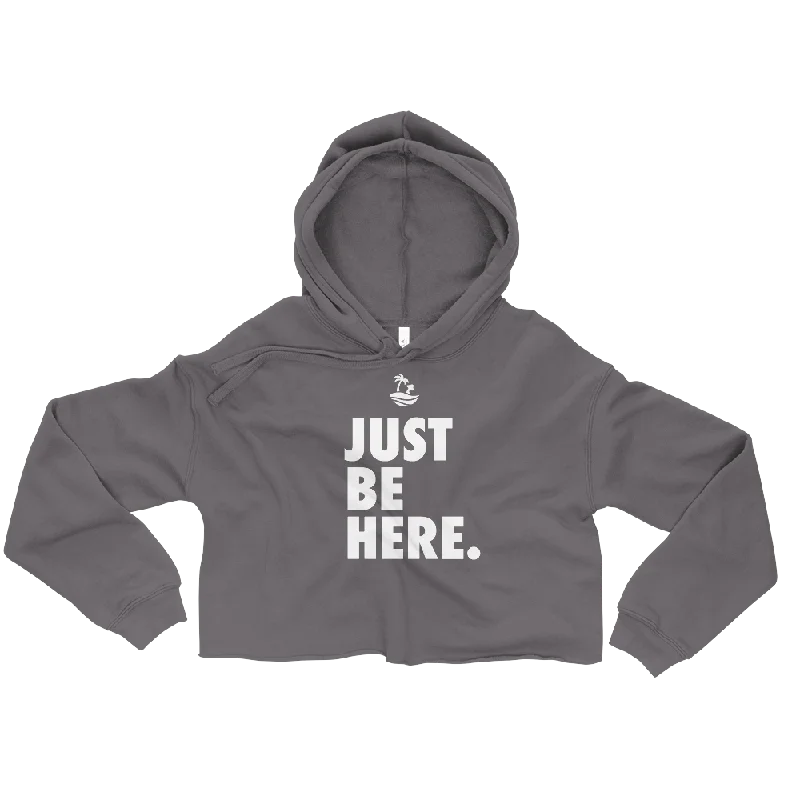 Just Be Here Graphic Crop Hoodie Hoodie with Hem Lace Feminine Delicate